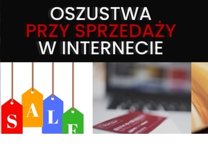 W górnej części zdjęcia na czarnym tle napis&quot; oszustwa przy sprzedaży w internecie&quot;. Poniżej od lewej strony na wiszących kolorowych karteczkach napis &quot;Sale&quot; a po prawej w tle widoczny laptop